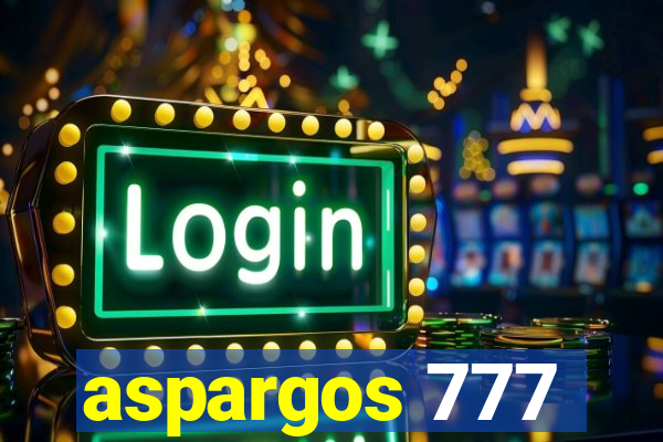 aspargos 777